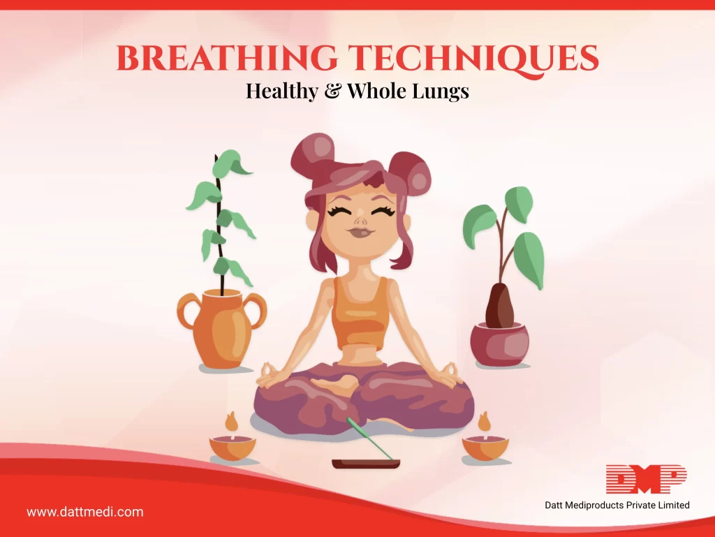 Breathing Techniques For Healthy and Whole Lungs