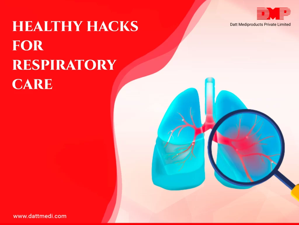 Five Easy Health Hacks for Respiratory Care