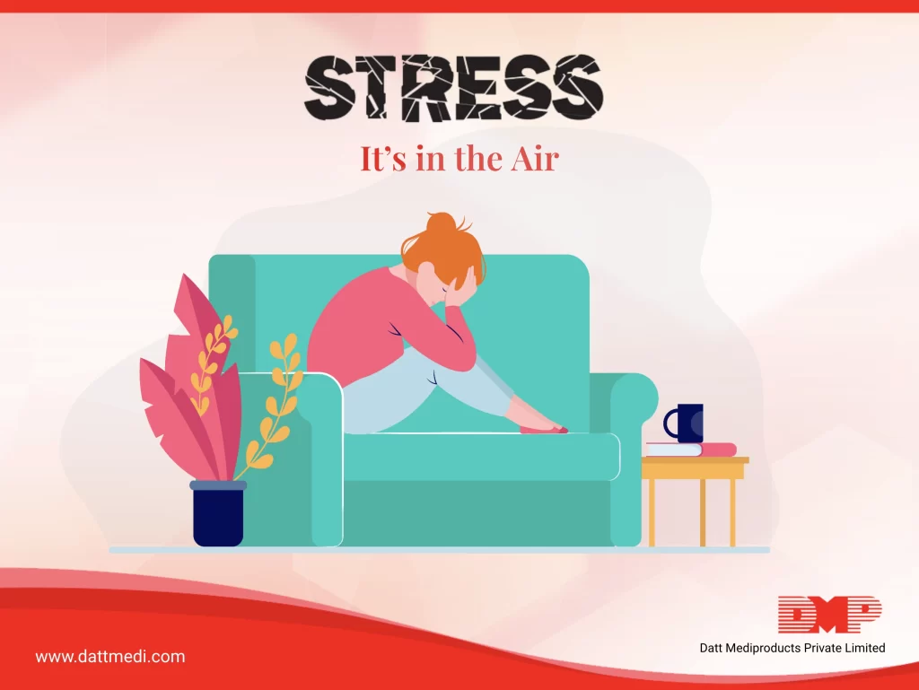 Stress Awareness Stress Its in the Air