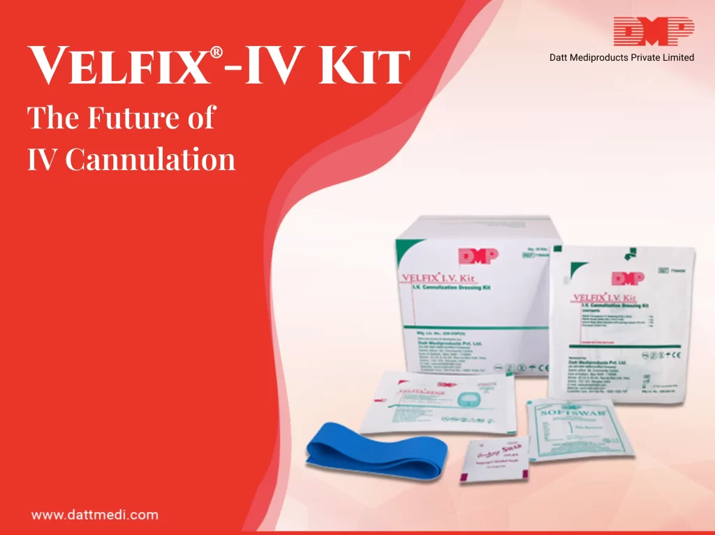 The Future of IV Cannulation Velfix® IV Kit