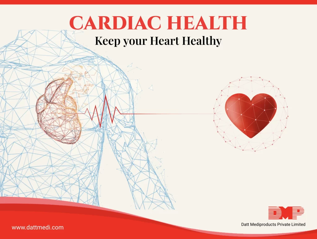 Keep your Heart Healthy CARDIAC HEALTH