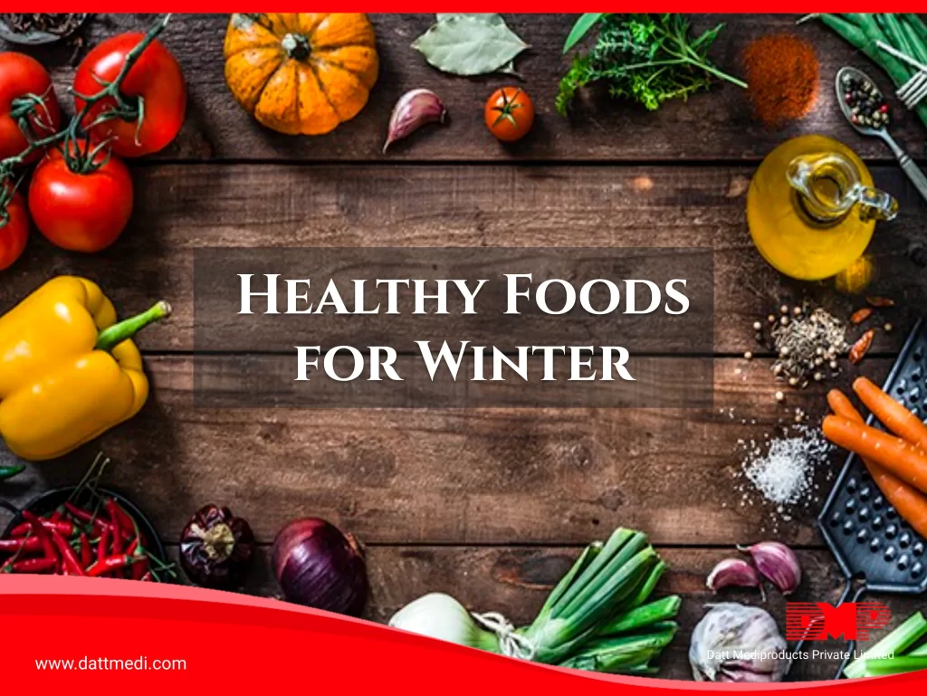 Winter Foods to keep you Healthy