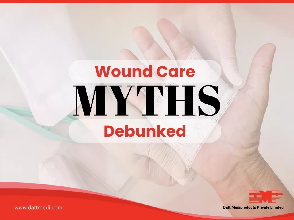 Wound Care Myths Debunked