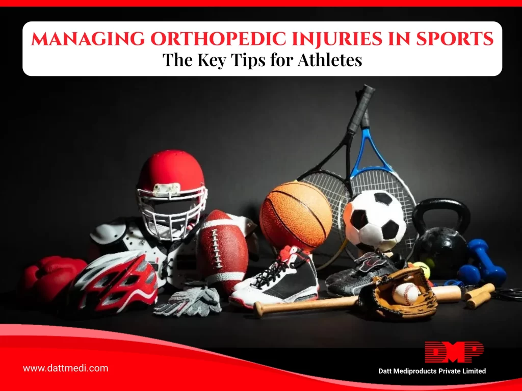 Managing Orthopedic Injuries